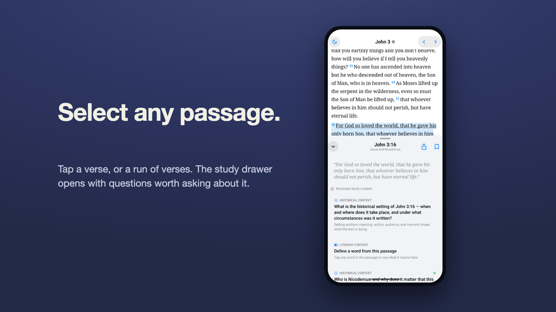 A phone showing the app with John 3:16 highlighted in the chapter and the study drawer open beneath it, beside the headline “Select any passage.”